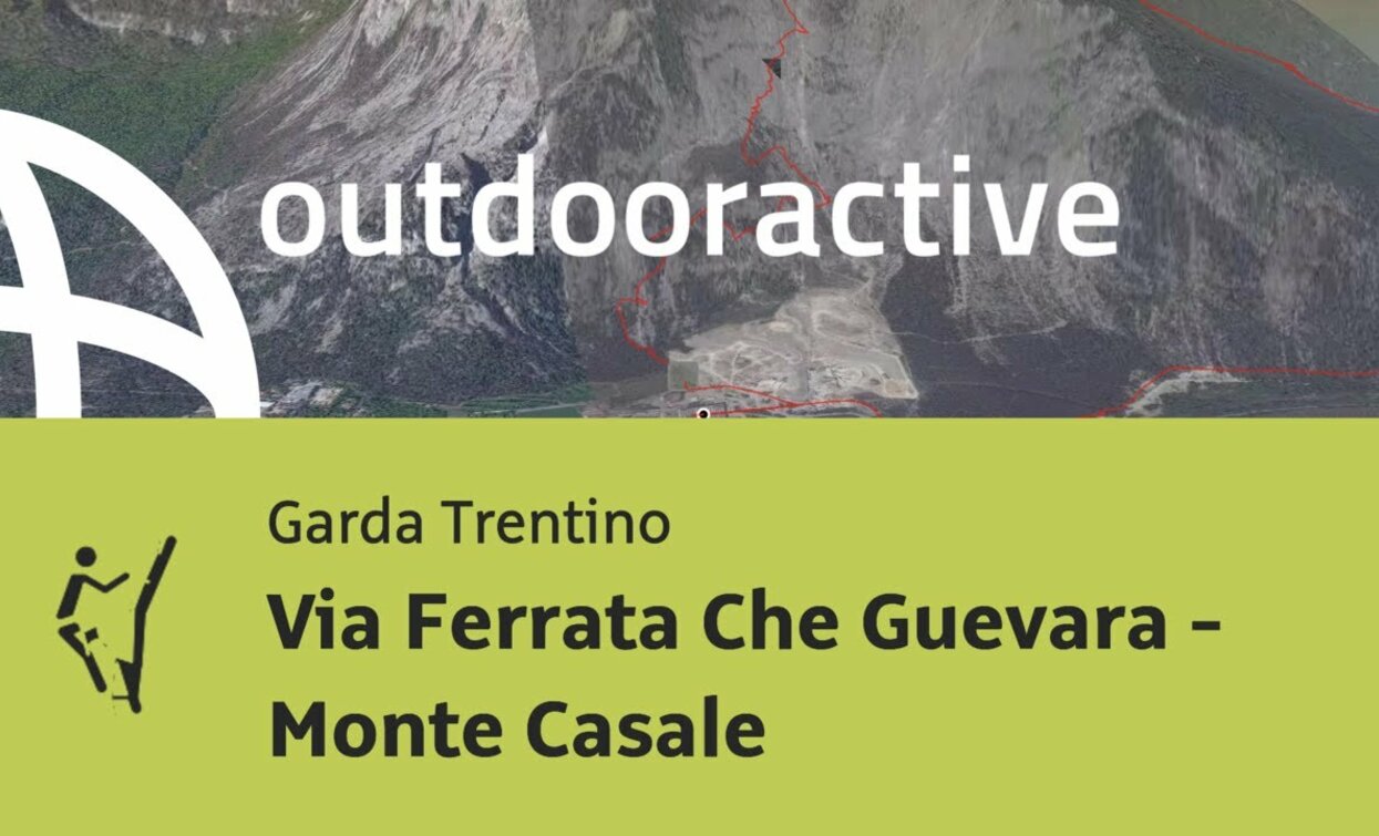 via ferrata at Lake Garda: Via Ferrata Che Guevara - Monte Casale | © Outdooractive – 3D Videos