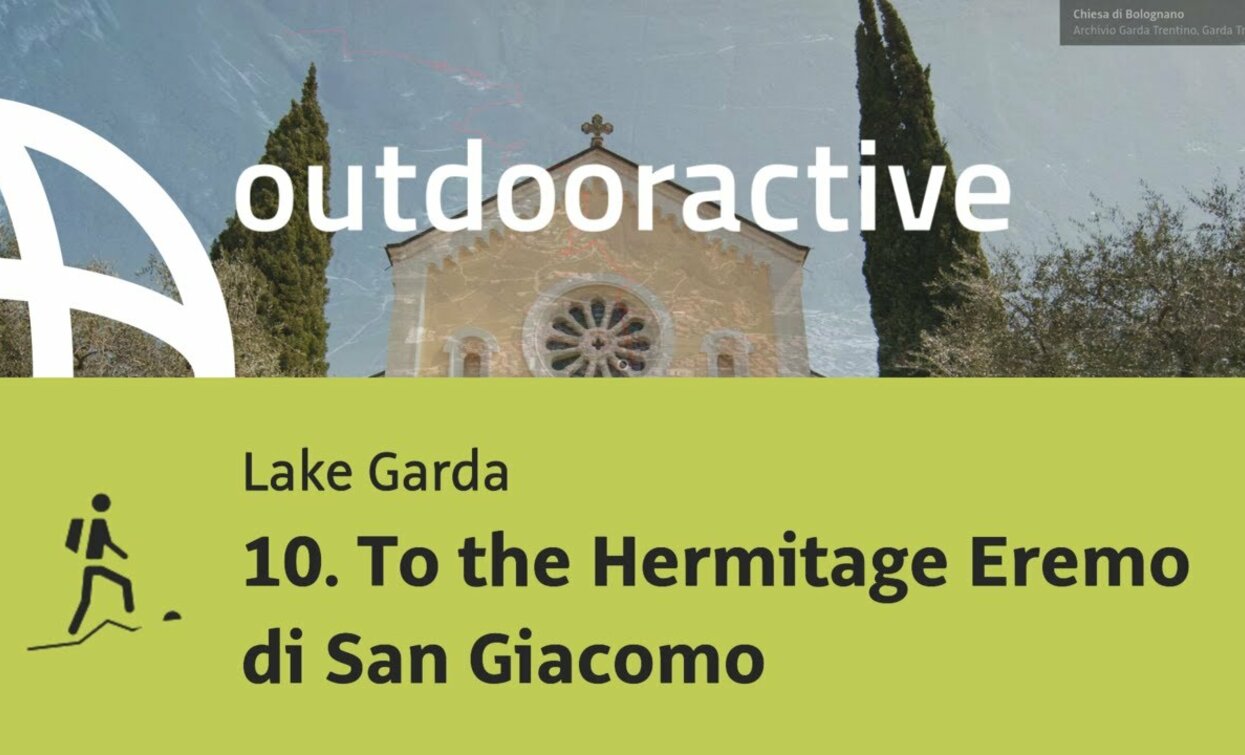 mountain hike at Lake Garda: 10. To the Hermitage Eremo di San Giacomo | © Outdooractive – 3D Videos
