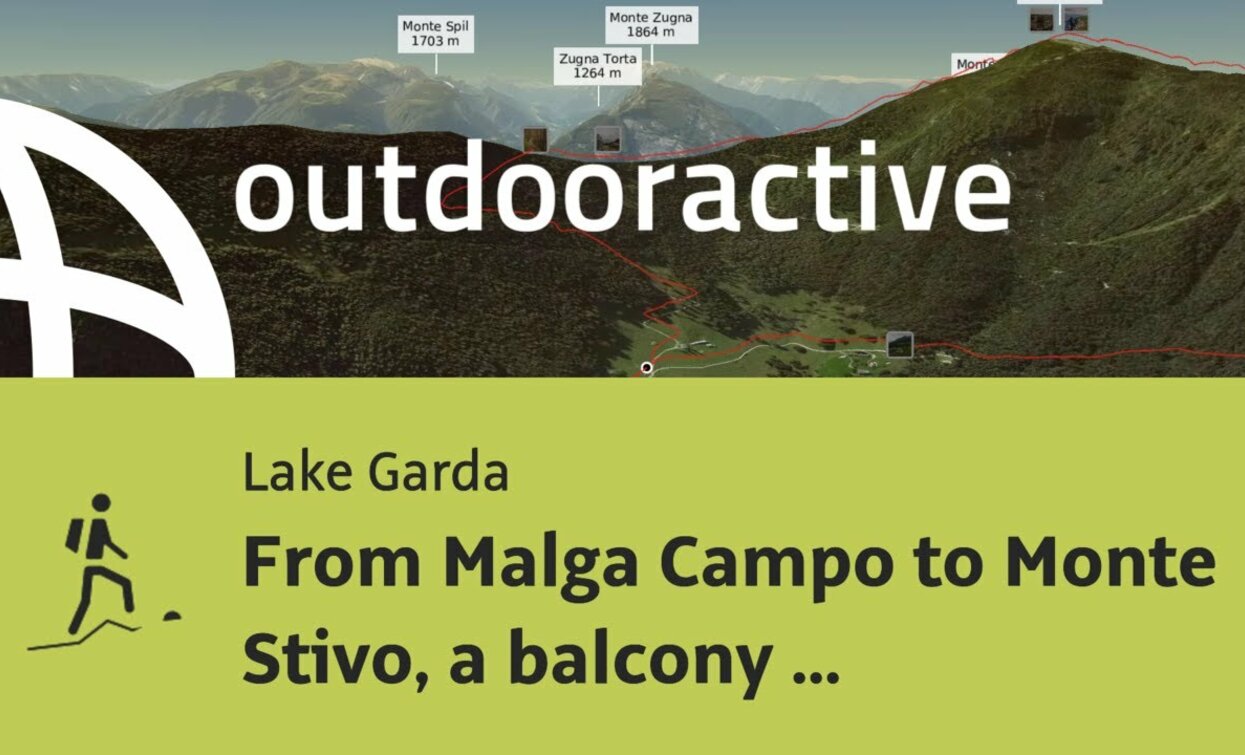 mountain hike at Lake Garda: From Malga Campo to Monte Stivo, a balcony over Lake Garda | © Outdooractive – Flyover Videos