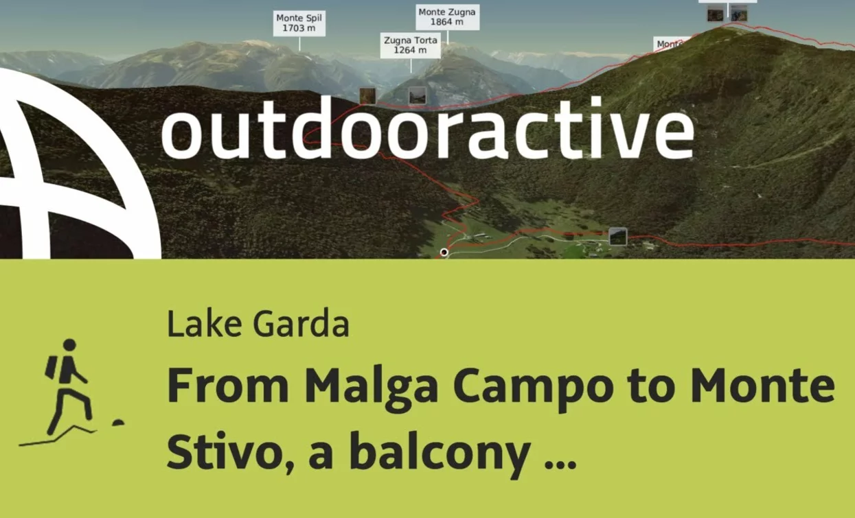 mountain hike at Lake Garda: From Malga Campo to Monte Stivo, a balcony over Lake Garda | © Outdooractive – Flyover Videos