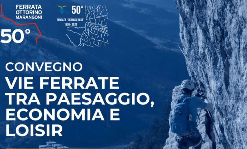 Via Ferrate tra paesaggio, economia e loisir